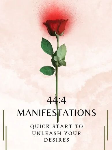 444 manifestations to quick start your desired goals and results