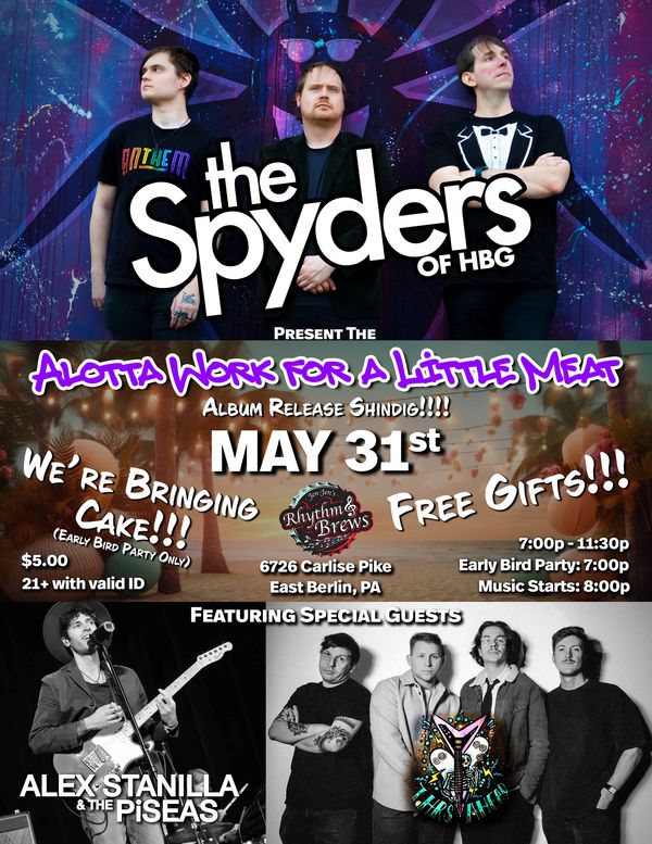 A flyer I made to advertise The Spyders of HBG's album release party.