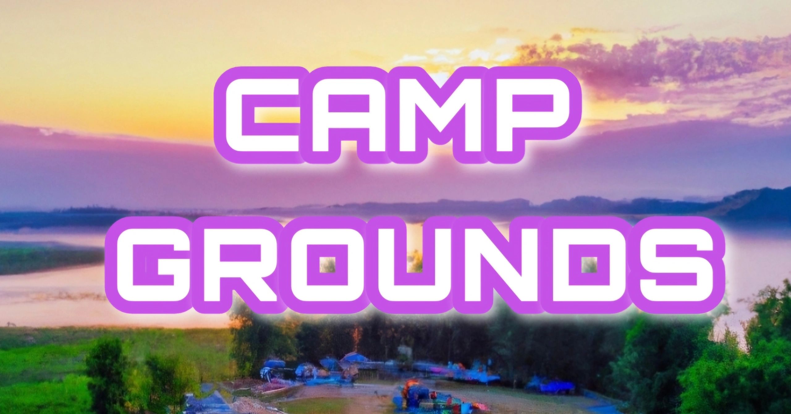 Camp grounds