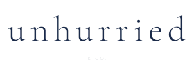 Unhurried