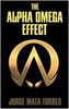 THE ALPHA OMEGA EFFECT