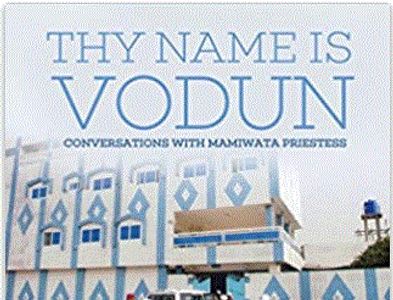 Thy Name is Vodun