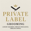 Private Label Grooming