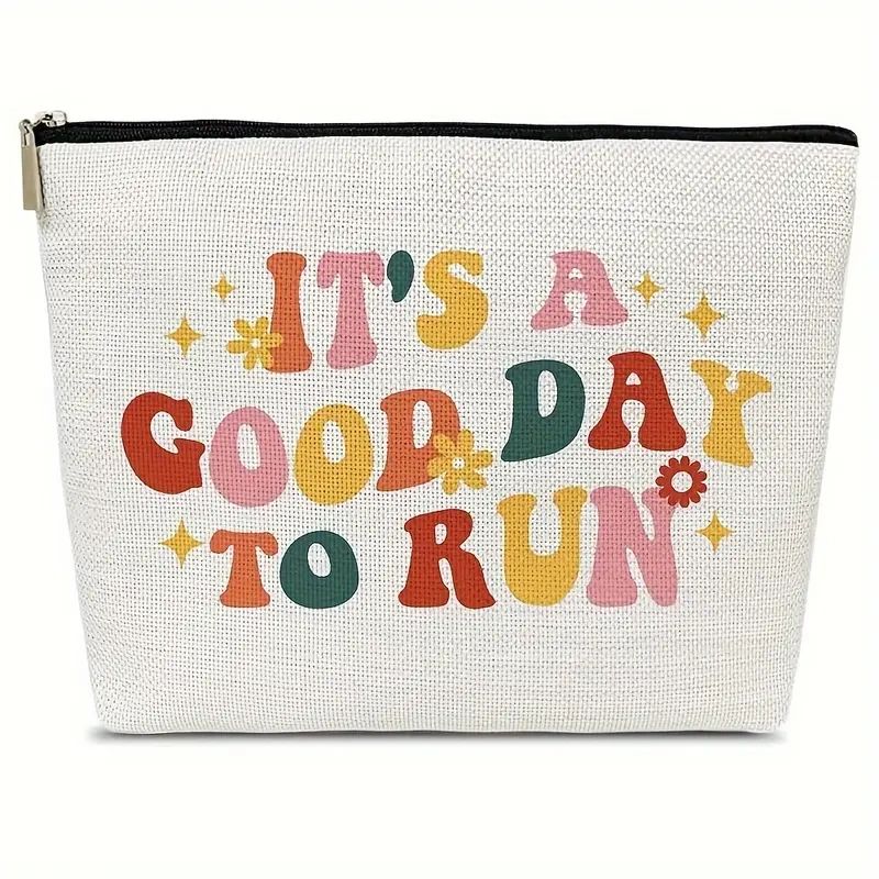 It's a Good Day to Run Canvas Makeup Bag