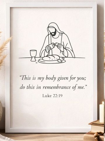 Framed minimalist illustration of Jesus breaking bread with a biblical quote from Luke 22:19.