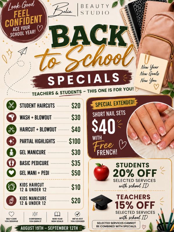 Back to School beauty specials with student and teacher discounts.