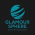Glamour Sphere Entertainment