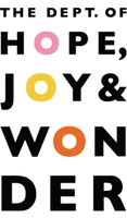 The dept
of
hope,
joy &
wonder