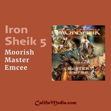 Iron Sheik 5 Moorish Master Emcee Moorish Music