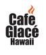 Cafe Glace Hawaii