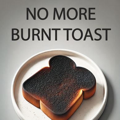 No More Burnt Toast, by Alice Cuthbertson