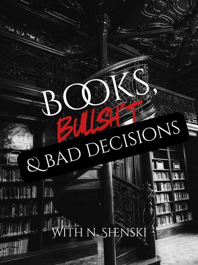 Books, bullshit, &amp; bad decisions cover with spiral staircase.