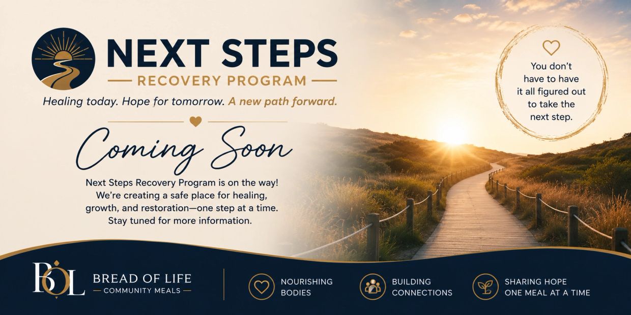 Next Steps Recovery Program coming soon, offering healing and hope with community support.
