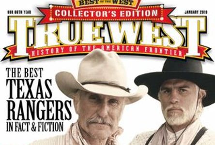 Hollywood's Texas Ranger - True West Magazine