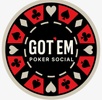 GOT'EM Poker Social House