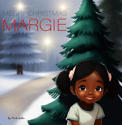 Merry Christmas Margie
By: Minta Speller