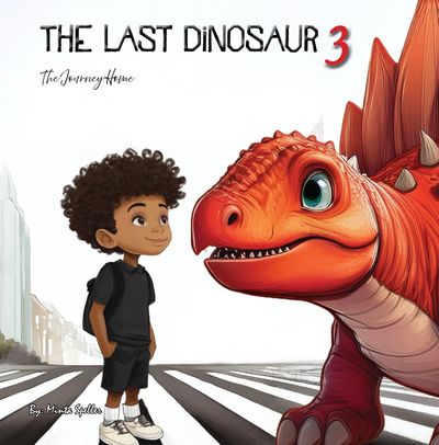 The Last Dinosaur 3
Book Cover
By Minta Speller