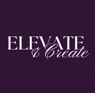 Elevate and Create