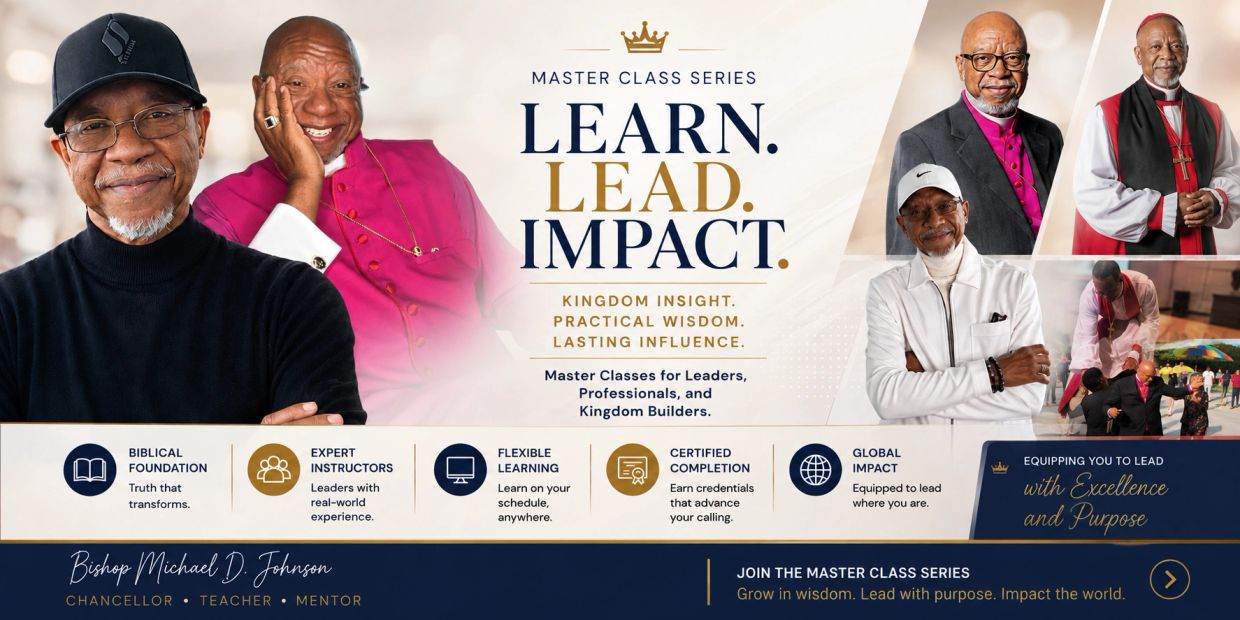 Master Class Series with Bishop Michael D. Johnson on leadership and impact.
