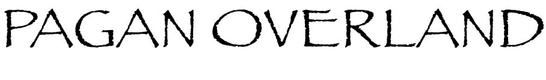 Pagan Overland