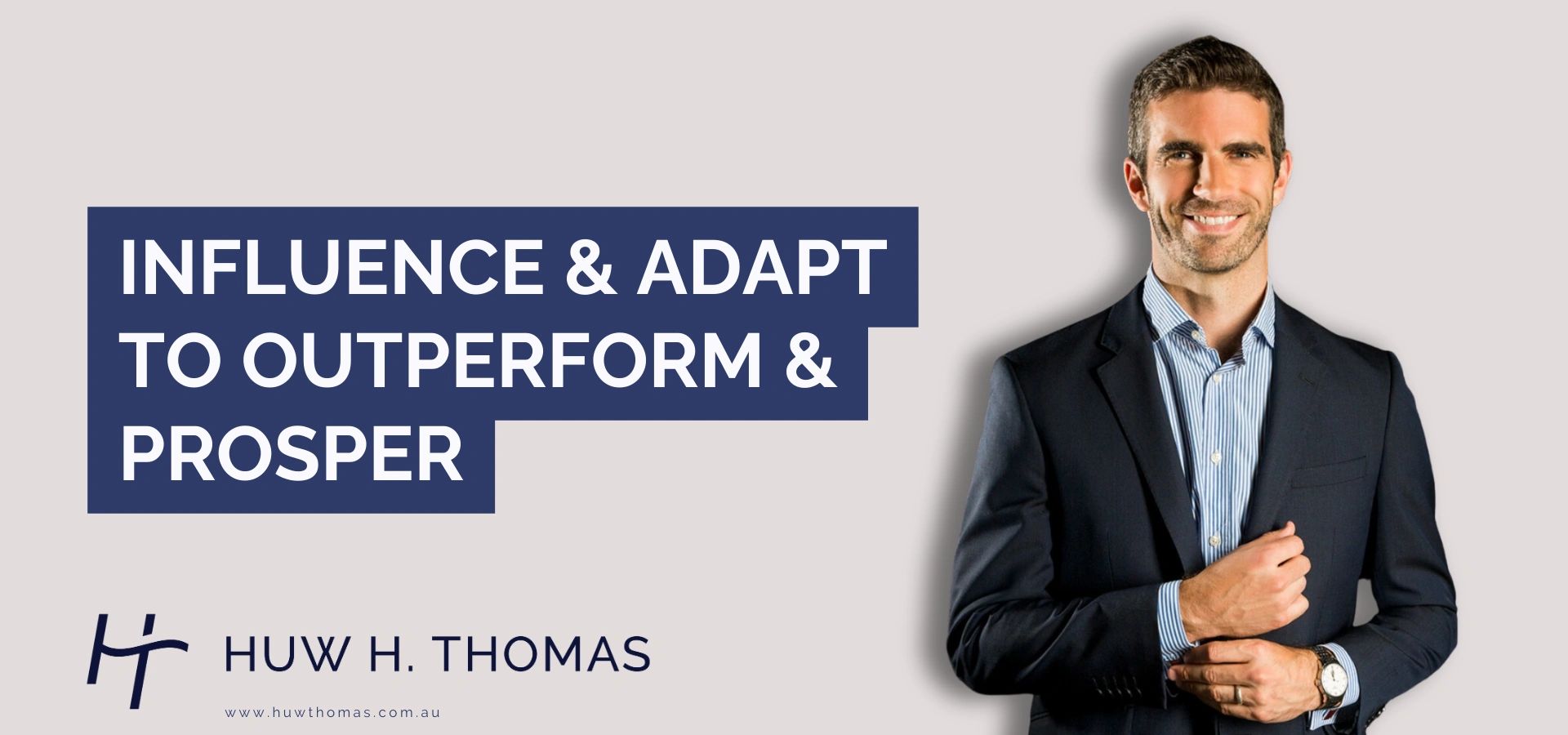 Influence and adapt to outperform and prosper.