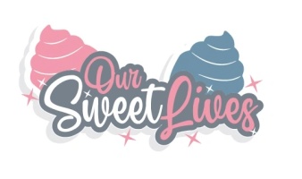 Our Sweet Lives