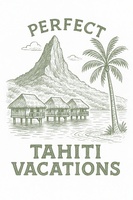 Perfect Tahiti Vacations