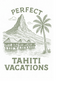 Perfect Tahiti Vacations