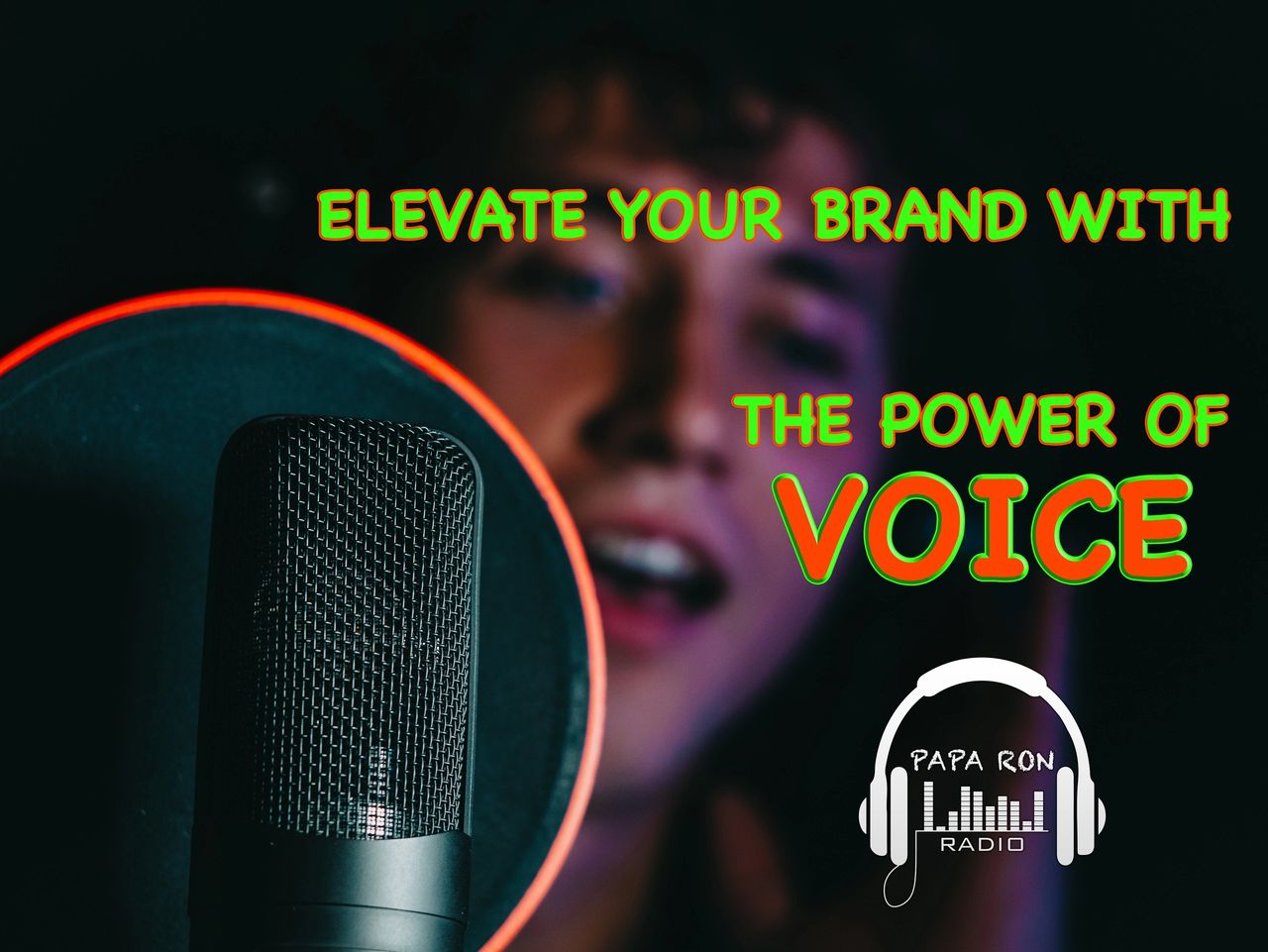 Power of Voice: Elevate Your Brand with Professional Voice Overs