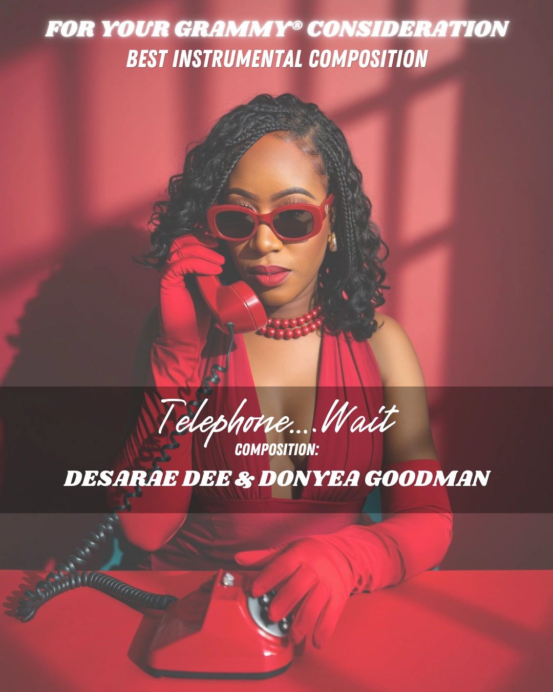 Telephone....Wait, For Your GRAMMY® Consideration for Best Instrumental Composition.