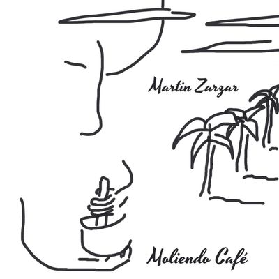 Moliendo Café | Martin Zarzar