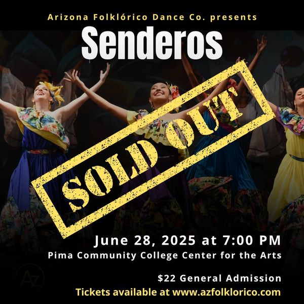 folklorico dance classes in tucson az - arizona Folklorico dance co presents Senderos at pima cc