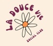 La Douce vie social Club