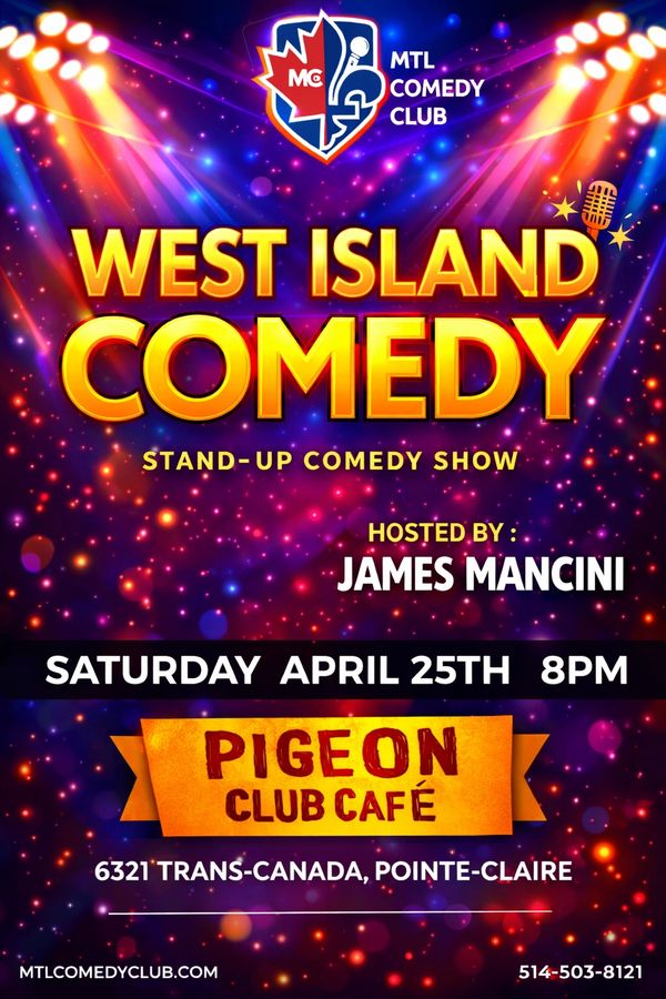 West Island Comedy Show at pigeon cafe in the heart of montrea's west island.