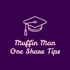 Muffin Man One Share Tips