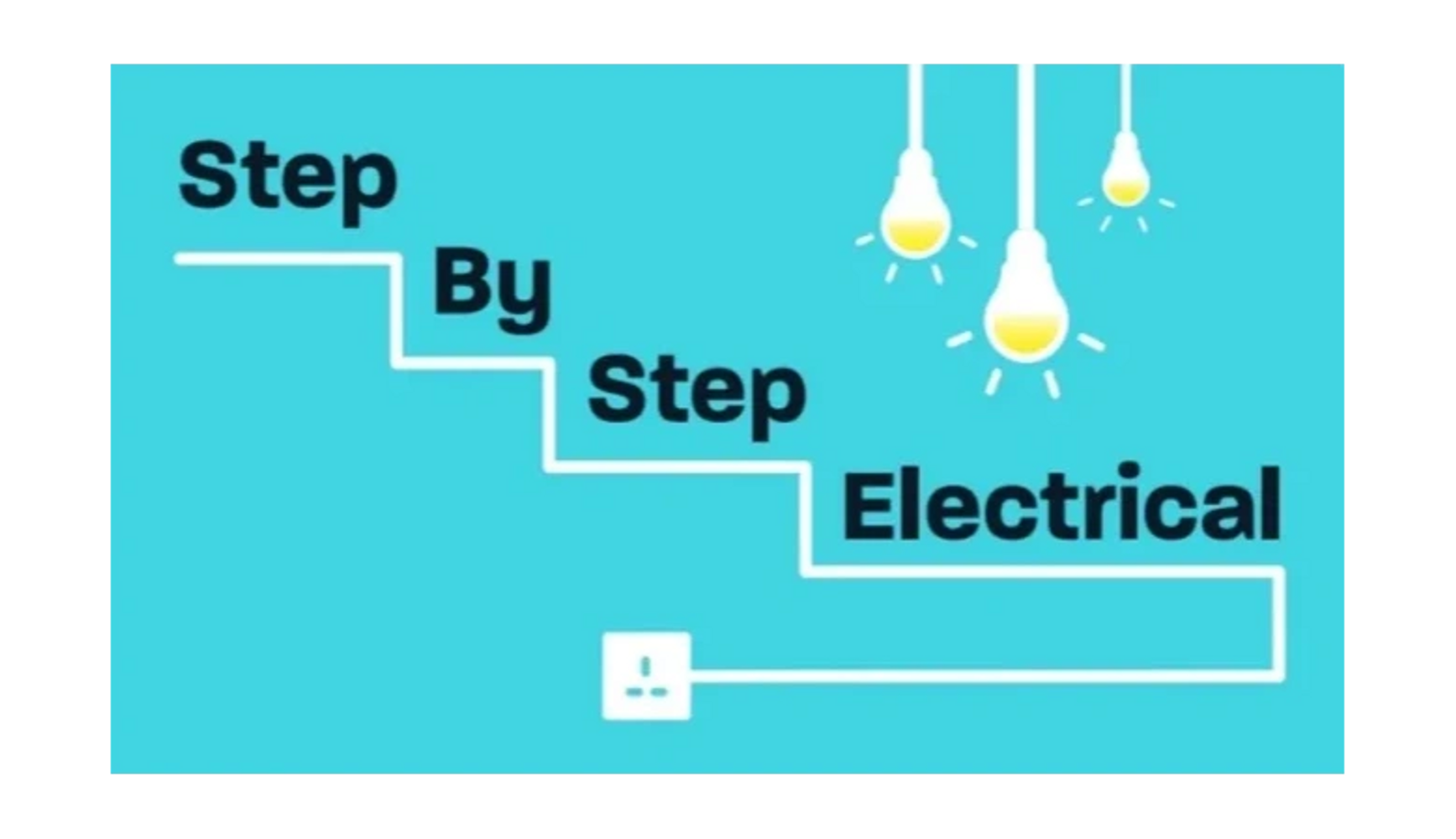 Step By Step Electrical - Electrician, Solar PV