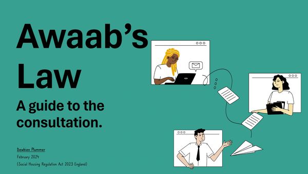 Cover of the Awaab’s Law Consultation Guide by Dewbien Plummer