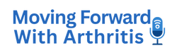 Moving Forward With Arthritis