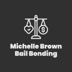 Michelle Brown Bail Bonds 

757-344-0971