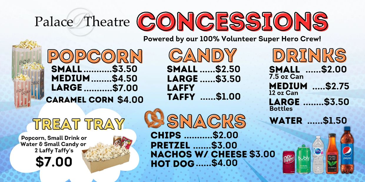 Palace Theatre concessions menu with popcorn, candy, drinks, snacks, and treat tray options.