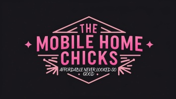 The Mobile Home Chicks