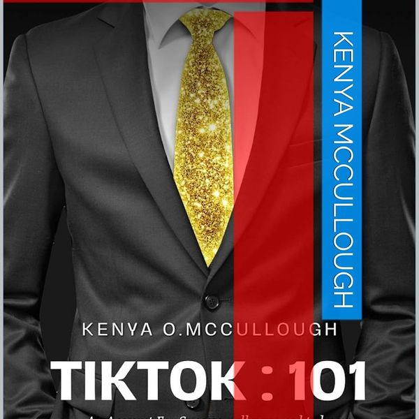 Best seller top 25 book TikTok 101: by Kenya McCullough 