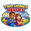 Two Homes Heroes