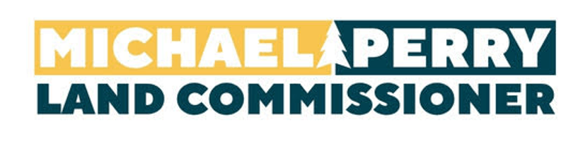 Michael Perry for Land Commissioner