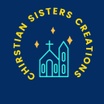 Christian Sisters Creations