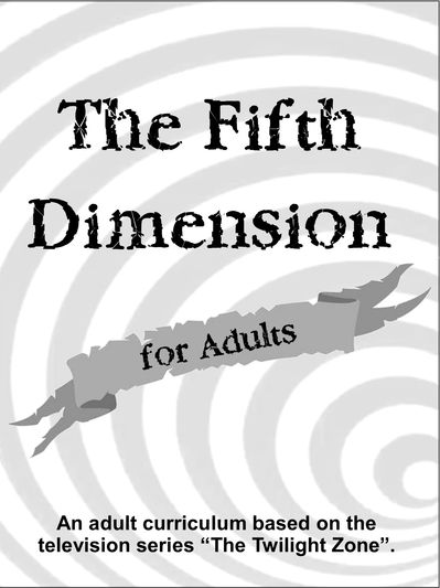 The Fifth Dimension for Adults