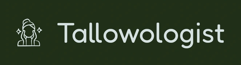 Tallowologist