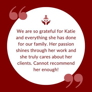 Quote: We are so grateful for Katie and everything she has done for our family. Her passion shines