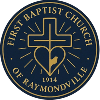 First Baptist Church of Raymondville   "Rooted in Faith. Reaching