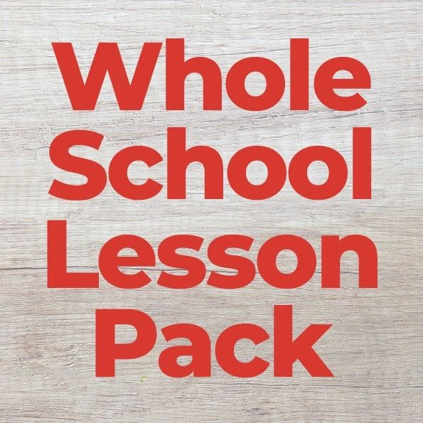 Whole Lesson Whole School Lesson Pack